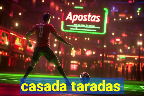 casada taradas