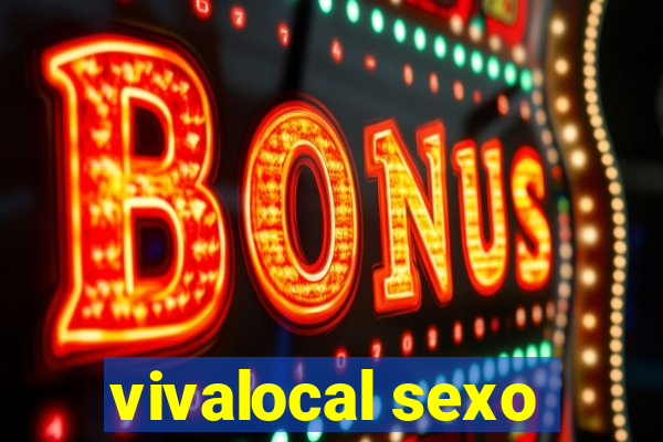 vivalocal sexo