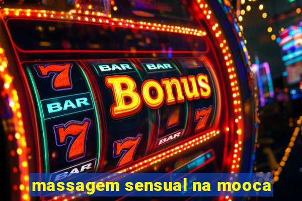 massagem sensual na mooca