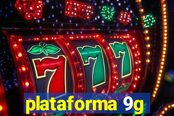 plataforma 9g