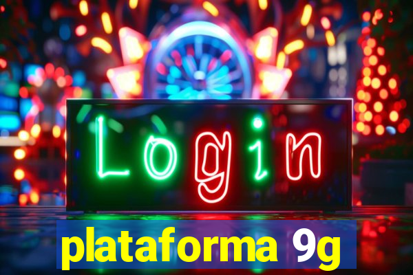 plataforma 9g