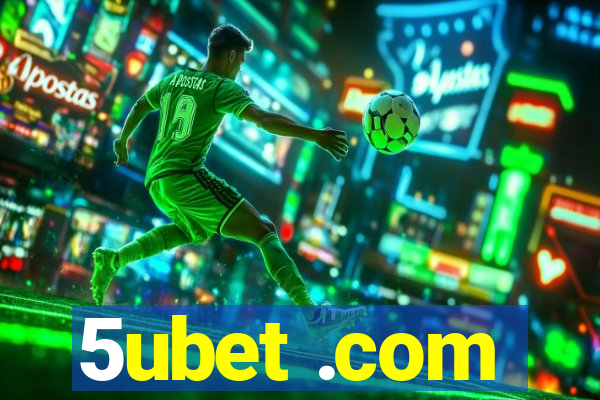 5ubet .com