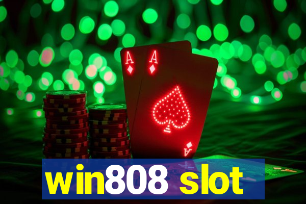 win808 slot