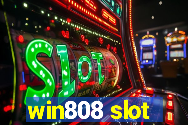 win808 slot