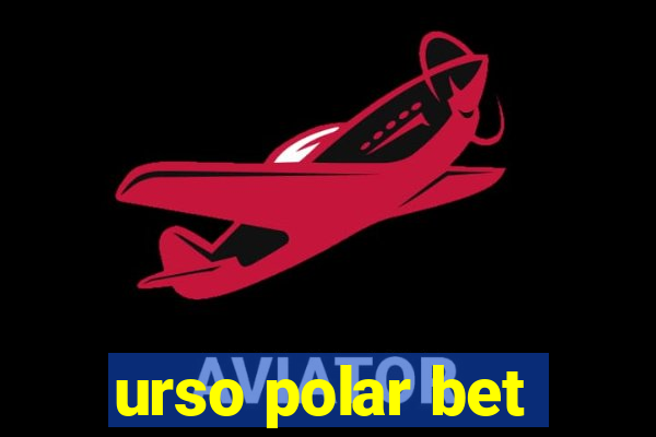 urso polar bet