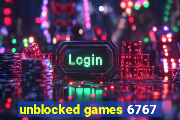 unblocked games 6767