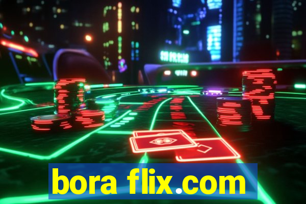 bora flix.com