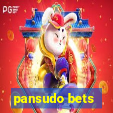 pansudo bets