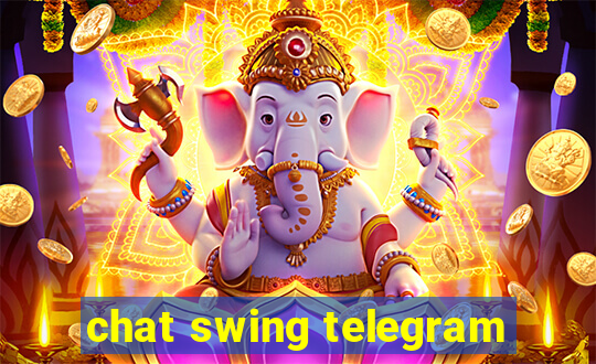 chat swing telegram