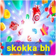 skokka bh