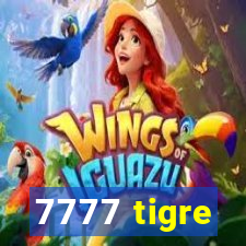 7777 tigre