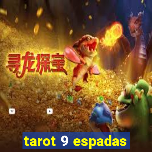 tarot 9 espadas