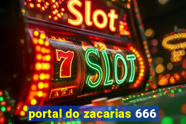 portal do zacarias 666