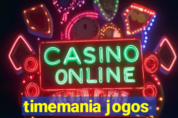 timemania jogos