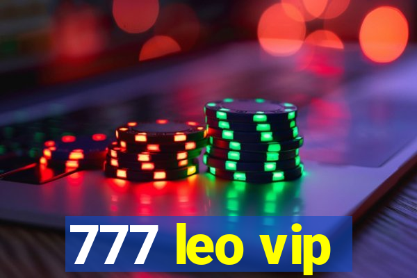 777 leo vip