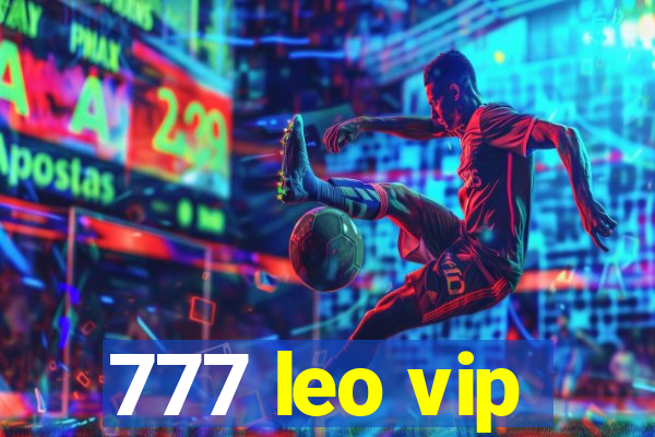 777 leo vip