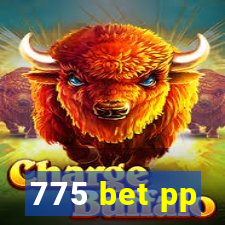 775 bet pp