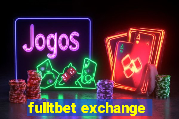 fulltbet exchange