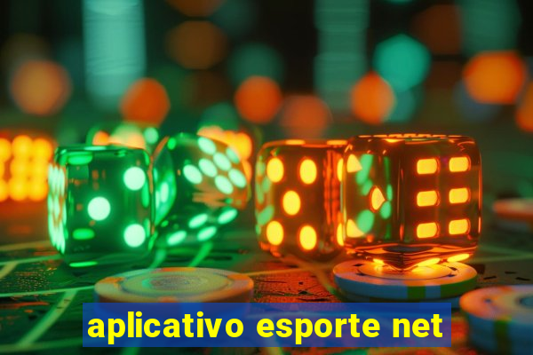 aplicativo esporte net