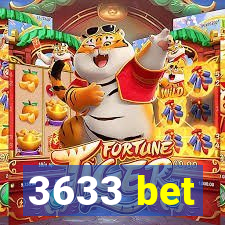 3633 bet