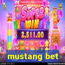 mustang bet