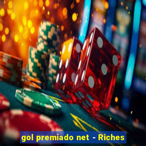 gol premiado net - Riches