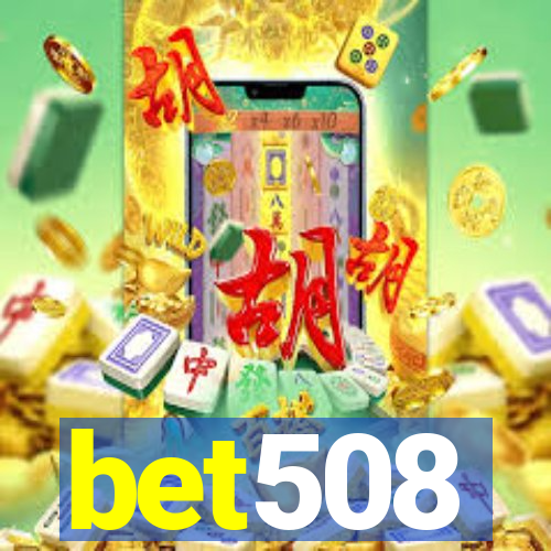 bet508