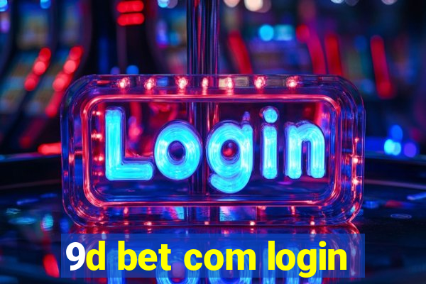 9d bet com login