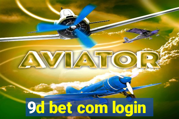 9d bet com login