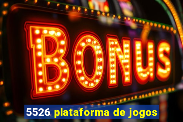 5526 plataforma de jogos