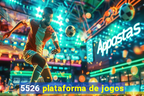 5526 plataforma de jogos