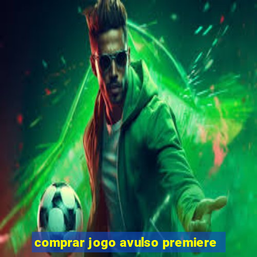 comprar jogo avulso premiere