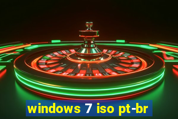 windows 7 iso pt-br