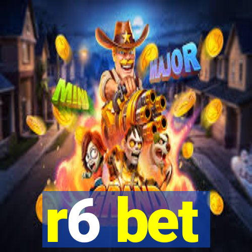 r6 bet