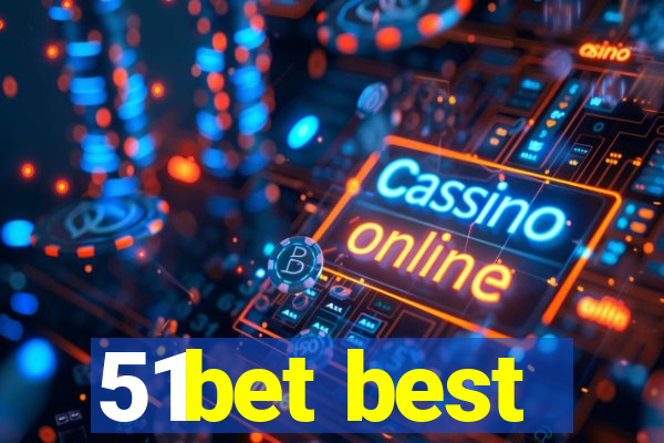 51bet best