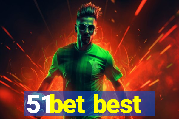 51bet best