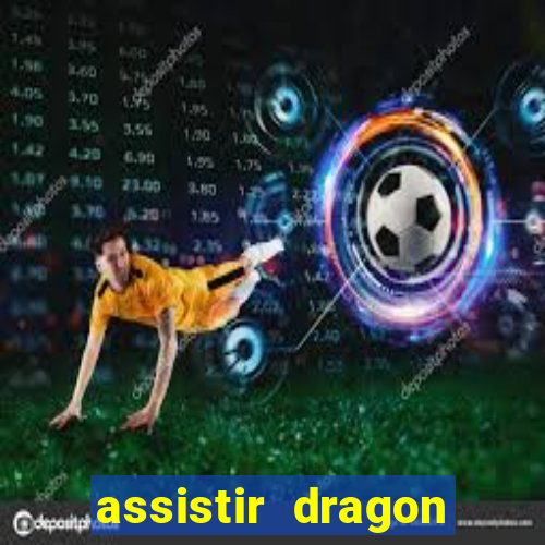 assistir dragon ball kai legendado