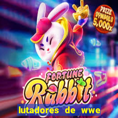 lutadores de wwe mais altos