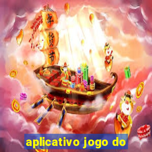 aplicativo jogo do