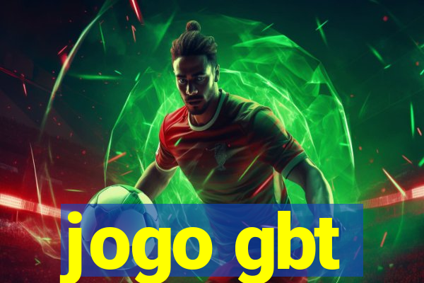 jogo gbt