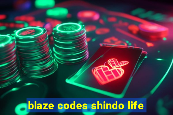 blaze codes shindo life