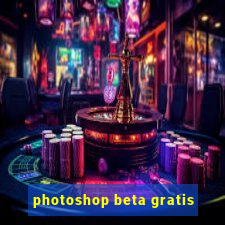 photoshop beta gratis