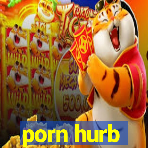 porn hurb