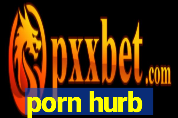 porn hurb