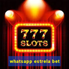 whatsapp estrela bet