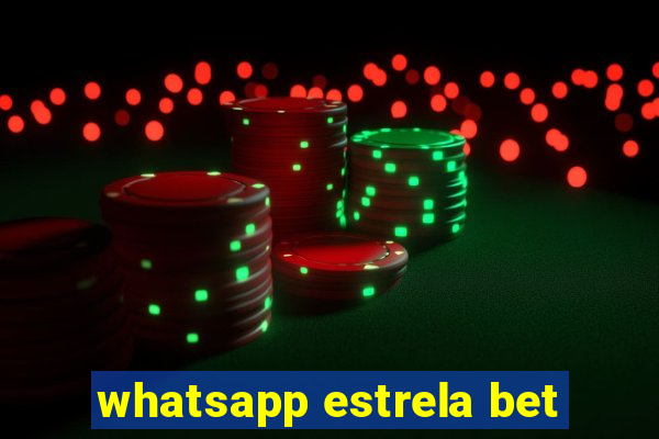 whatsapp estrela bet