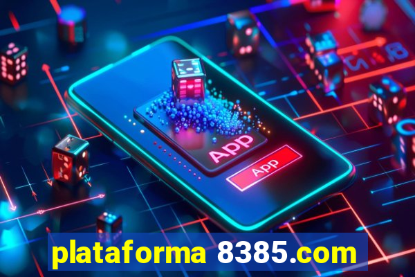 plataforma 8385.com