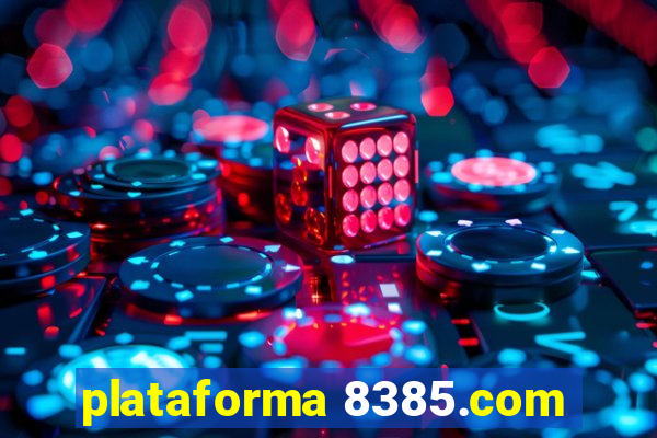 plataforma 8385.com