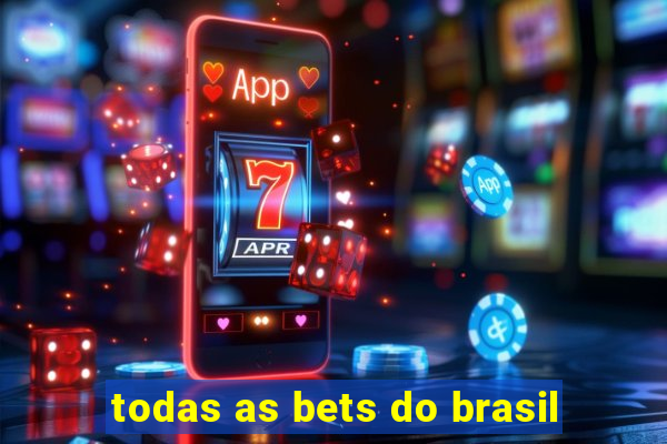 todas as bets do brasil