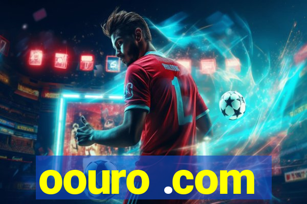 oouro .com